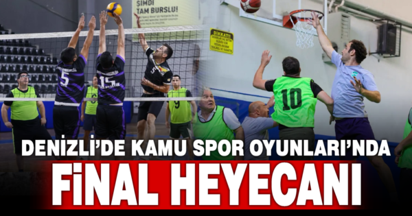 KAMU SPOR OYUNLARI’NDA FİNALLER BAŞLIYOR